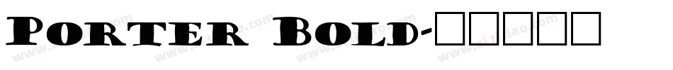 Porter Bold字体转换
